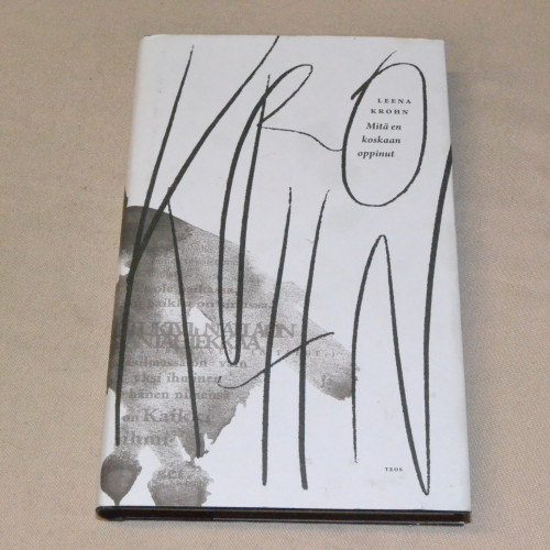 Leena Krohn Mitä en koskaan oppinut